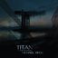 Titan: A Crane Is A Bridge