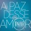 A paz desse amor - Single