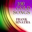 100 Gold Songs (100 Original Songs Remastered)