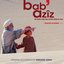Bab' Aziz (Original Motion Picture Soundtrack)