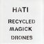 Recycled Magick Drones