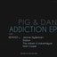 Addiction EP Remixed