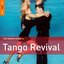 Rough Guide To Tango Revival