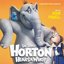 Dr. Seuss' Horton Hears a Who! (Original Motion Picture Soundtrack)