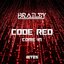 Code Red / Come In