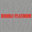 Double Platinum (Remastered Version)