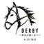 DERBY〜栄光の道しるべ〜