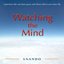 Watching the Mind