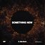 Something New (feat. Etta Bond)