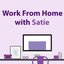 Work From Home With Satie