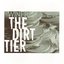 The Dirt Tier
