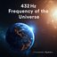 432 Hz Frequency of the Universe