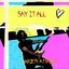 Say It All - Single