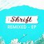 Shrift Remixed EP