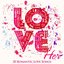 Love - From Her