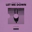 Let Me Down - Single