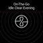On-the-Go: Idle Clear Evening