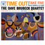 Time Out (50th Anniversary Legacy Edition)