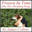 Frozen in Time (The New Wedding Song)