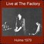 Live At The Factory, Hulme