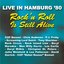 Rock'n'Roll is still alive ( Live in Hamburg )