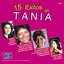 15 Grandes Éxitos De Tania