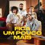 Fica um Pouco Mais - Single