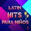 Latin Hits Para Niños Vol. 2
