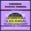 Subliminal Positive Thinking