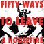 fifty ways to leave a housefire