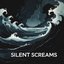 Silent Screams