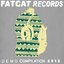 Fatcat Records Demo Compilation 2012