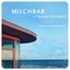 Milchbar - Seaside Season 5