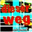 Dieser Weg