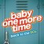 ...Baby One More Time: Back to the 90s