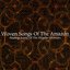 Woven Songs Of The Amazon: Healing Icaros Of The Shipibo Shamans