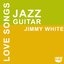 Jazz Guitar Love Songs