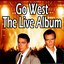 Go West The Live Album