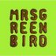 Mrs Greenbird