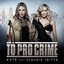 Tô pro Crime (Um Perigo) [feat. Claudia Leitte] - Single