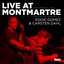 Live at Montmartre