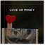 Love or Money