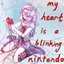 my heart is a blinking nintendo