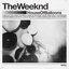 The Weeknd - House of Balloons