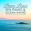 Spa Piano & Ocean Waves