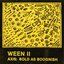 Ween II (Axis: Bold As Boognish)