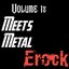 Meets Metal Vol. 18