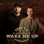 Wake Me Up (The Bluegrass Rendition)