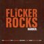 Flicker Rocks Harder