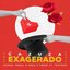 Exagerado (Remix)